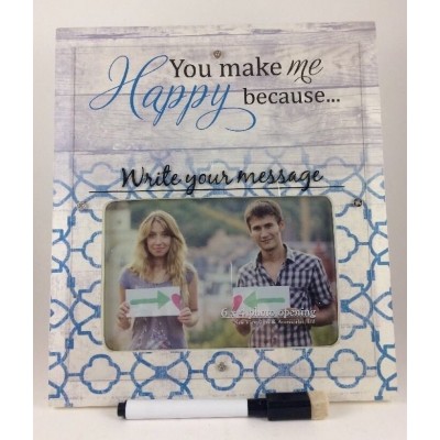 You Make Me Happy Because 4x6 Custom Message Picture Frame   113202334379